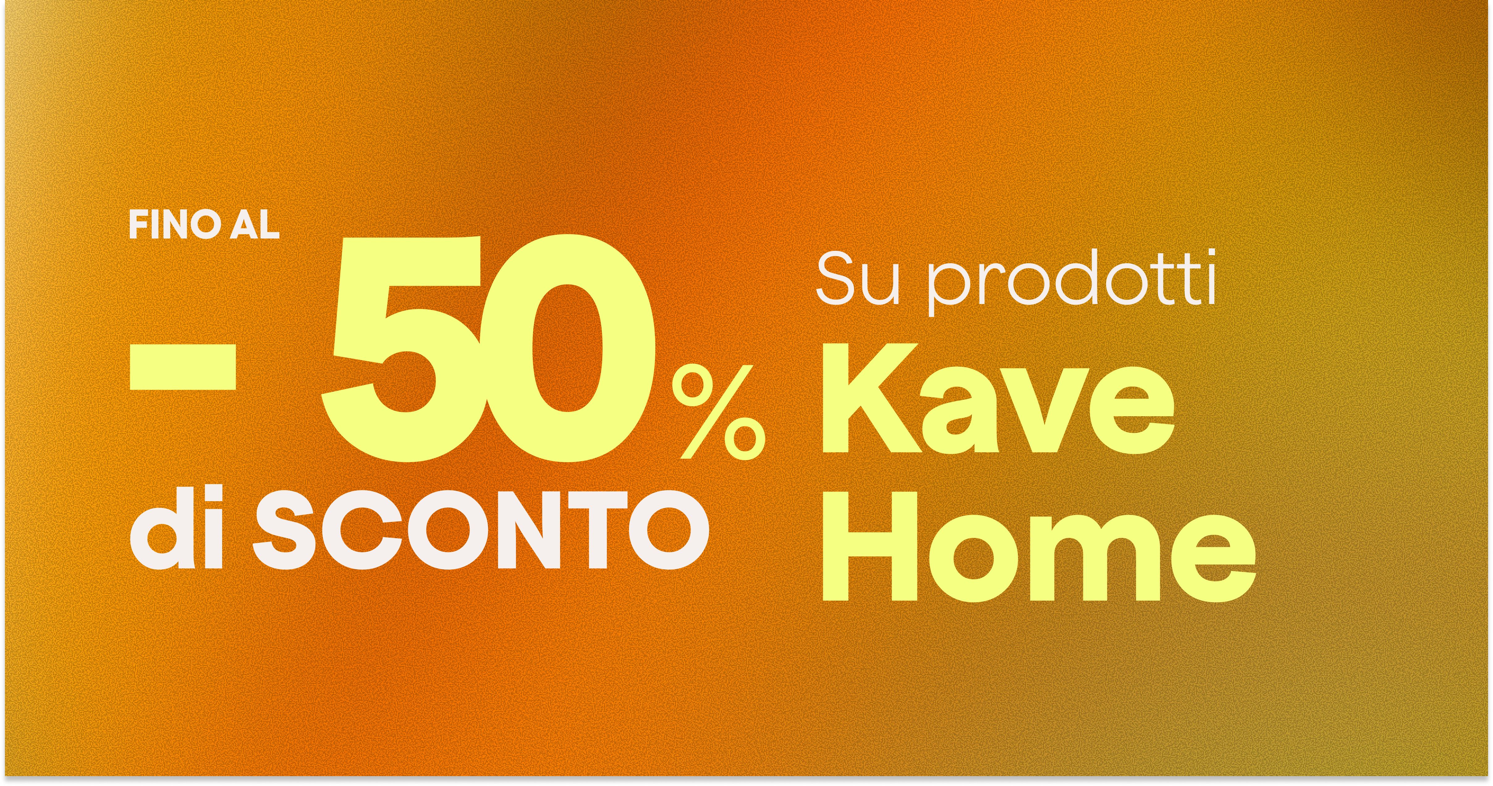 Kave Home in promozione